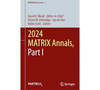 2024 MATRIX Annals, Part I (MATRIX Book Series, 7)