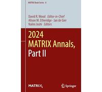 2024 MATRIX Annals, Part II (MATRIX Book Series, 8)