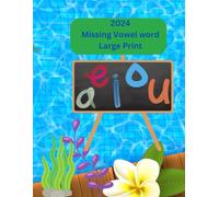 2024 Missing Vowel Word Large Print: Fantastic Large Print Vowel Word Search for Adults