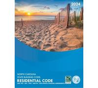 2024 North Carolina State Building Code: Residential Code