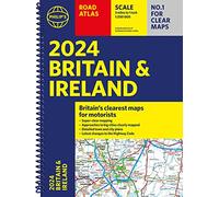 2024 Philip's Road Atlas Britain and Ireland: Spiral A4 (Philip's Road Atlases)