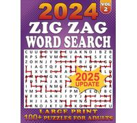 2024 Zig Zag Word search Large Print: 100 Puzzles Large for Adults, Zig Zag Word Search Puzzle Book, Unique and Challenging Word Search Variation for ... Ages | Volume 2 | (2025 Zig Zag Search Large)