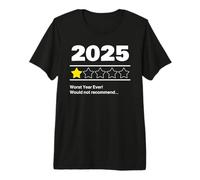 2025 1 Star Rating Worst Year Ever Would Not Recommend Premium T-Shirt