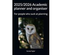 2025/2026 Academic planner and organiser: For people who suck at planning
