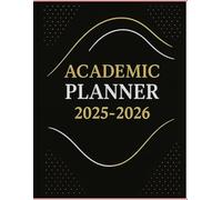 2025-2026 Academic Planner: Minimalistic Weekly and Monthly organizer for students: Minimalistic layout, Goal setting, Habit tracker, Vision board and more-Perfect for School, College or University