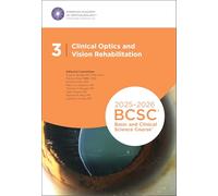 2025-2026 Basic and Clinical Science Course, Section 3: Clinical Optics and Vision Rehabilitation Print