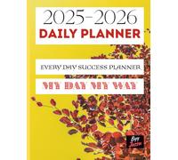 2025-2026 Daily Planner: My Day My Way - Every Day Success Planner