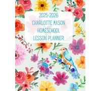 2025-2026 Homeschool Charlotte Mason Inspired Planner