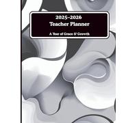 2025-2026 Teacher Planner: A Year of Grace & Growth