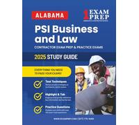 2025 Alabama PSI Business and Law Contractor Exam Prep: Contractor Exam Preparation & Practice Exams