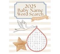 2025 Baby Name Word Search: 1000+ Large Print Baby Names Puzzles A-Z