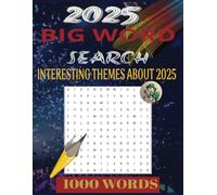 2025 BIG WORD SEARCH: 1000 WORDS - 50 PUZZLES - FOR TEENS, ADULTS, SENIORS - Lots of Themes