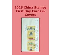 2025 China Stamps First Day Cards & Covers