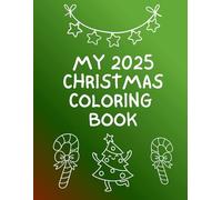 2025 Christmas Coloring Book for Kids