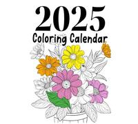 2025 Coloring Calendar Book: 12 Months of Relaxing Pages For Adults And Teenagers Christmas Gift Birthday