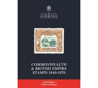 2025 COMMONWEALTH & EMPIRE STAMPS 1840-1970
