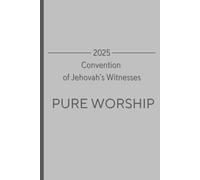 2025 Convention of Jehovah’s Witnesses "PURE WORSHIP": Notebook for the Convention. Grey cover. 6 x 9 inch travel format. 114 pages.