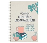2025 Daily Comfort and Encouragement: A Creative Self-Care Planner