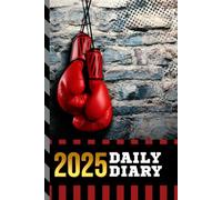 2025 Daily Diary: One Page Per Day / 6x9 Dated Organizer With Hourly Planner - 1 Hour Time Slots / To Do List / Notes Section / Scheduling Gift / Red Boxing Gloves - Boxer Athlete Sports Theme Cover