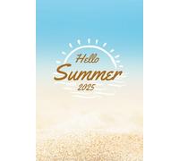 2025 Dated Summer Planner for Kids: Monthly and Weekly Calendars, Daily Agendas, Chore Charts, Reading Log, ... and Summer Bucket Lists