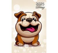 2025 Diary: Bulldog Dog: A5 Week to View Dated from Jan 2025 to Dec 2025 | Weekly Planner Agenda Personal Organiser