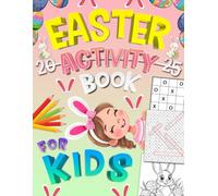 2025 Easter Activity Book For 8-10 Years Old: Easter Activity Puzzles Book for Kids and Girls - Includes Coloring Pages, Mazes, Word Search, Sudoku Puzzles, and More!