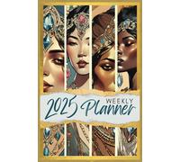 2025 Empower Her Weekly Planner: The Goddess Archetype