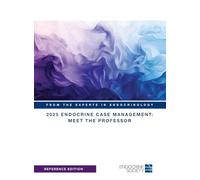 2025 Endocrine Case Management: Meet the Professor