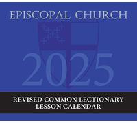 2025 Episcopal Church Revised Common Lectionary Lesson Calendar