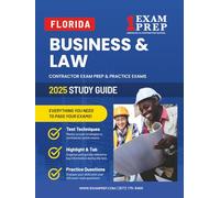2025 Florida Business and Law Exam Prep: Contractor Exam Preparation & Practice Exams
