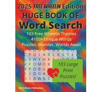 2025 Free Wheelin Edition Huge Book of Word Search: 4100+ Words, 103 Unique Puzzle Themes, Fun For All Ages, Perfect for Free Time Relaxation