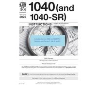 2025 IRS 1040 and 1040-SR Instructions and forms, including Schedule 1, 1A, 2, and 3