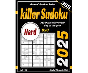 2025 Killer Sudoku: 365 Hard (9x9) Puzzles for Every Day of the Year (Game Calendars Series)