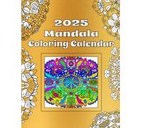 2025 Mandala Coloring Calendar