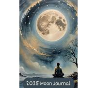 2025 Moon Journal: A Guided Lunar Cycle Planner for every New and Full Moon of the year. Set intentions and manifest your dreams | Witchy Gifts
