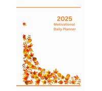 2025 Motivational Daily Planner