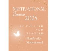 2025 Motivational Planner in English and Spanish - With a "Word of the Month" and Inspiring Phrases and Questions for Each Week and To Do List, ... Gift idea for self-improvement. 8.5x11.