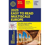 2025 Philip's Easy to Read Multiscale Road Atlas of Europe: (A4 paperback with flaps) (Philip's Road Atlases)