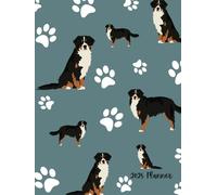 2025 Planner: Bernese Mountain Dog Dated Weekly and Monthly Page Views With Space For Notes