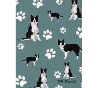 2025 Planner: Border Collie Dog Paw Print Pattern Dated Weekly and Monthly Page Views With Space For Notes
