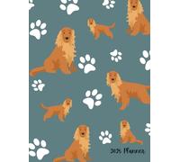 2025 Planner: Cocker Spaniel Dog - Dated Weekly and Monthly Page Views With Space For Notes