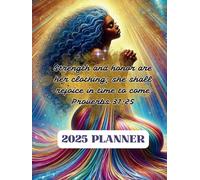 2025 Planner: Faith, Focus, and Finance: 12-Month Calendar for Goals, Reflections, Budgeting, and Bible Inspiration