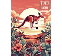 2025 Planner: Kangaroo Animal themed Cover Daily Weekly Diary 12 Month Calendar Vision board Schedule Organizer Goals Address Contact Notes