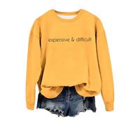 2025 Pullover Sweatshirt Women's Crew Neck Sweatshirt Expensive and Difficult Funny Graphic Sweatshirt Satirical Long Sleeve Shirt Mum, yellow, M