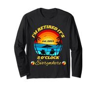 2025 Retired It's 5 o'clock Everywhere Retirement Party Long Sleeve T-Shirt