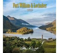 2025 Scotland Calendar: Fort William & Lochaber - Wall Calendar - Month to View - 12 Month