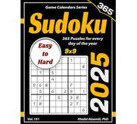 2025 Sudoku: 365 Easy to Hard (9x9) Puzzles for Every Day of the Year (Game Calendars Series)