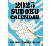 2025 sudoku calendar: dated 365 puzzle on per day, new year daily sudoku for adults, teens, and seniors, keep your brain active challenge your self, full solutions included