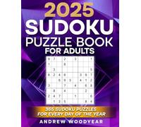 2025 Sudoku Puzzle Book For Adults: 365 Sudoku Puzzles For Every Day Of The Year