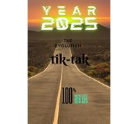 2025 The Evolution Tik-Tak: 100% New Life, New You, New New